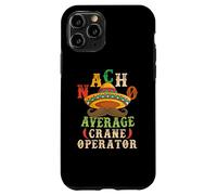 Carcasa para iPhone 11 Pro Nacho Average Crane Operator Sombrero Beard Cinco de Mayo