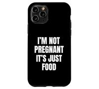 Carcasa para iPhone 11 Pro No Estoy Embarazada Es Solo Comida Humor Divertido