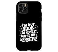 Carcasa para iPhone 11 Pro No Soy Grosero, Soy Honesto, Solo Eres Sensible. Cita de Sarcasmo