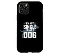 Carcasa para iPhone 11 Pro No Soy Soltero Tengo un Perro Divertido Amante de los Perros Sayinng