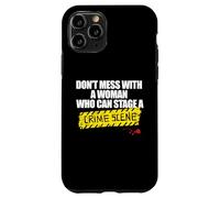 Carcasa para iPhone 11 Pro NO TE Pierdas con UNA Mujer Que Puede ESCENAR UNA Escena DE Crimen Fan Meme