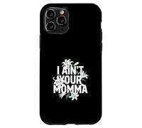 Carcasa para iPhone 11 Pro No Tengo tu mamá, un diseño Divertido con Flores