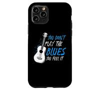 Carcasa para iPhone 11 Pro No tocas el Blues lo sientes Músico Guitarrista