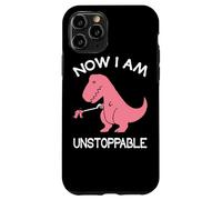 Carcasa para iPhone 11 Pro Now I'm Unstoppable - Funny T-Rex Dinosaur