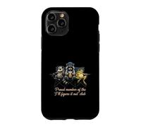 Carcasa para iPhone 11 Pro Orgulloso Miembro del Club I'Ll Figure It out