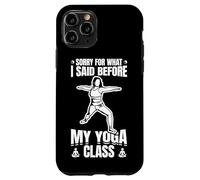 Carcasa para iPhone 11 Pro Perdón por lo Que Dije Antes del Yoga