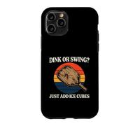Carcasa para iPhone 11 Pro Pickleball Dink Or Swing Just Add Ice Cubes