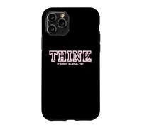 Carcasa para iPhone 11 Pro Piensa Que aún no es Ilegal al Estilo Universitario