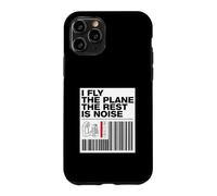Carcasa para iPhone 11 Pro Pilot I Fly The Plane The Rest Is Noise Aviation