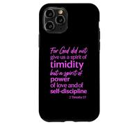 Carcasa para iPhone 11 Pro Porque Dios no Nos DIO un espíritu de timidez 2 Timoteo 1:7