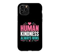 Carcasa para iPhone 11 Pro Positive Kindness Inspirational Quote Human Kindness Always