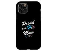 Carcasa para iPhone 11 Pro Proud To Be His Mom Transgender Pride Flag Trans Hijo