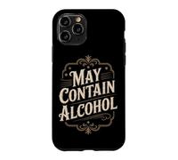 Carcasa para iPhone 11 Pro Puede Contener Alcohol Refranero Divertido Fiesta Alcohol