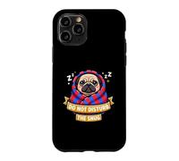 Carcasa para iPhone 11 Pro Pug Do Not Funny Disturb The Cute Snug Burrito Manta Perro