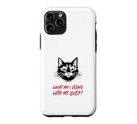 Carcasa para iPhone 11 Pro ¿Qué Estoy Haciendo con mis Vidas? (Funny Cat Statement)
