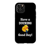 Carcasa para iPhone 11 Pro Que tengas un Buen día de Crucero escondiéndote Encontrar Patos Divertido