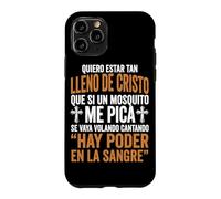 Carcasa para iPhone 11 Pro Quiero Estar Tan Lleno De Cristo Humor Cristiano Español