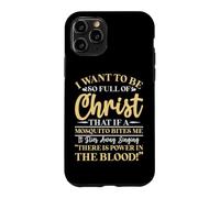 Carcasa para iPhone 11 Pro Quiero Estar Tan Lleno de Cristo Que un Mosquito me muerda