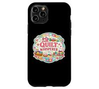 Carcasa para iPhone 11 Pro Quilt Whisperer, Divertido Acolchado, Amante de Las bromas, Humor, Divertido