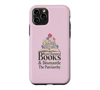 Carcasa para iPhone 11 Pro Read Banned Books and Dismantle The Patriarchy Feminist