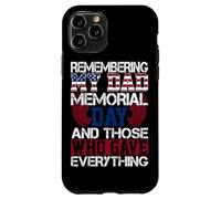 Carcasa para iPhone 11 Pro Recordando el Día de los Caídos de Mi Papá y los Que lo dieron Todo