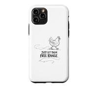 Carcasa para iPhone 11 Pro Regalo para Amante de Las gallinas Just Let Them Free Range