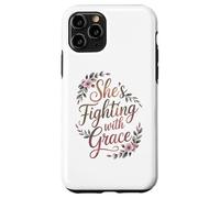 Carcasa para iPhone 11 Pro Regalos para el Cuidado del cáncer de Mama Fighting with Grace