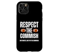 Carcasa para iPhone 11 Pro Respect The Commish Funny Fantasy Football Commissioner