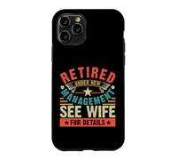 Carcasa para iPhone 11 Pro Retired Under New Management See Wife For Details
