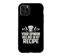 Carcasa para iPhone 11 Pro Sarcástico Tu Opinión No Fue Mi Receta Diciendo