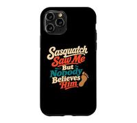 Carcasa para iPhone 11 Pro Sasquatch Saw Me Bigfoot Bosque Humor