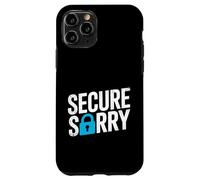 Carcasa para iPhone 11 Pro Secure Sorry Candado Violación de Datos Seguridad Cibernética Humor