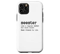 Carcasa para iPhone 11 Pro Seester Definition Funny Sister Big Sister Best Friend Sis