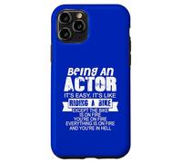 Carcasa para iPhone 11 Pro Ser un Actor Cita Divertida Humor Dicho