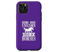 Carcasa para iPhone 11 Pro Ser un Unicornio en un Campo de Caballos Cita Motivacional