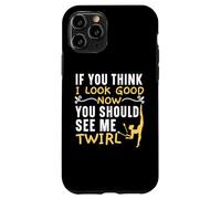 Carcasa para iPhone 11 Pro Si Crees Que me Veo Bien Ahora deberías verme Girar