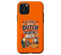 Carcasa para iPhone 11 Pro Si no Eres holandés no Eres Muy Gracioso Holanda Países Bajos