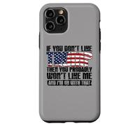 Carcasa para iPhone 11 Pro Si no te Gusta Trump, Probablemente no te agrado yo