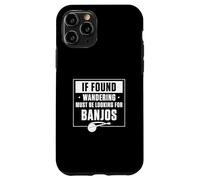 Carcasa para iPhone 11 Pro Si se Encuentra vagando Debe Estar Buscando Banjos un Jugador de Banjo
