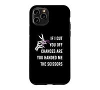 Carcasa para iPhone 11 Pro SI TE Corto OPORTUNIDADES ME ENTREGAS Las Tijeras Meme