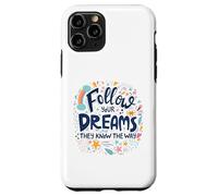 Carcasa para iPhone 11 Pro Sigue Tus sueños Ellos conocen el Camino Doodle Motivacional