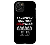 Carcasa para iPhone 11 Pro Sobreviví a Otro Infierno de una Semana - Fin de Semana sarcástico Divertido