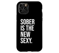 Carcasa para iPhone 11 Pro Sobriety Anniversary Sober is The New Sexy & Sober Recovery
