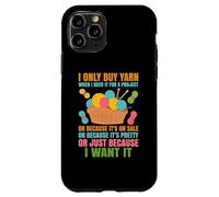 Carcasa para iPhone 11 Pro Solo compro Hilo Cuando lo Necesito para un Proyecto