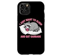 Carcasa para iPhone 11 Pro Solo Quiero Dormir Y Comer Basura