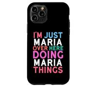 Carcasa para iPhone 11 Pro Solo Soy María aquí Haciendo Maria Things Name