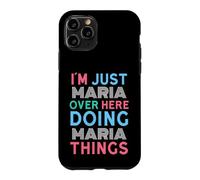 Carcasa para iPhone 11 Pro Solo Soy María aquí Haciendo Maria Things Name