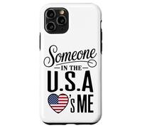 Carcasa para iPhone 11 Pro Someone In The U S A Loves Me Heart Flag