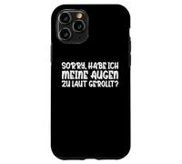 Carcasa para iPhone 11 Pro Sorry Tengo mis Ojos Demasiado ruidosos enrollados sarcásticos