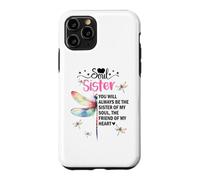 Carcasa para iPhone 11 Pro Soul Sisters Women You Will Always Be The Sister of My Heart